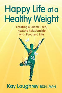 Happy Life at a Healthy Weight