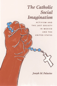 The Catholic Social Imagination