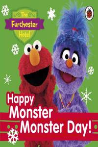 Furchester Hotel: Happy Monster Monster Day!