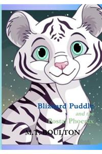 Blizzard Puddle and the Postal Phoenix Hurrah for Puddle Paperback Edition