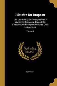 Histoire Du Drapeau