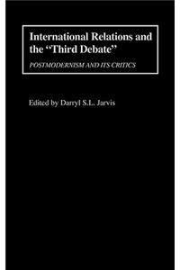 International Relations and the Third Debate
