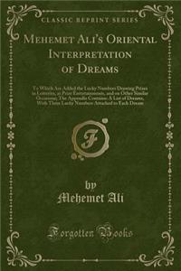 Mehemet Ali's Oriental Interpretation of Dreams