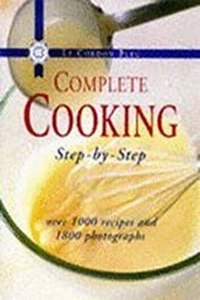 Le Cordon Bleu Complete Step-by-step Cookery Book