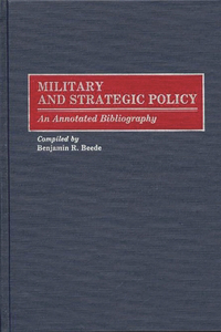 Military and Strategic Policy