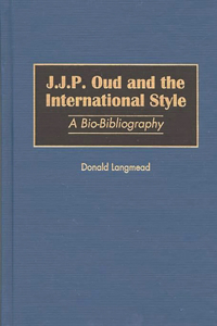J.J.P. Oud and the International Style