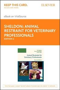 Animal Restraint for Veterinary Professionals - Elsevier eBook on Vitalsource (Retail Access Card)