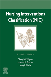 Nursing Interventions Classification (Nic) - E-Book
