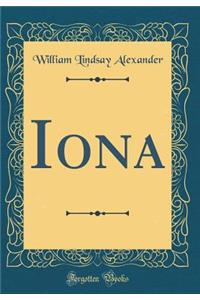 Iona (Classic Reprint)