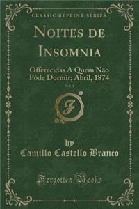 Noites de Insomnia, Vol. 4