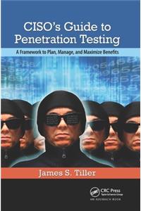 Ciso's Guide to Penetration Testing