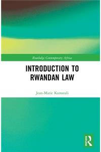 Introduction to Rwandan Law