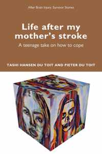 Life After My Mother's Stroke