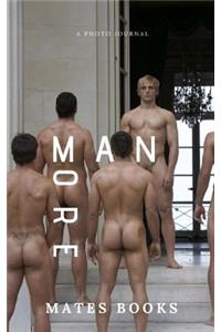 More Man