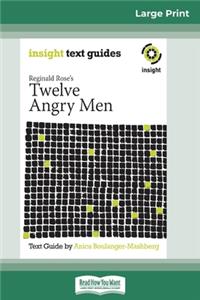 Reginald Rose's Twelve Angry Men