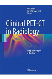 Clinical PET-CT in Radiology