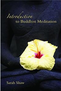 Introduction to Buddhist Meditation