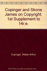 Copinger and Skone James on Copyright: 1st Supplement to 14r.e.
