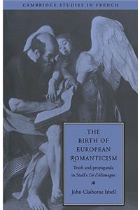 The Birth of European Romanticism