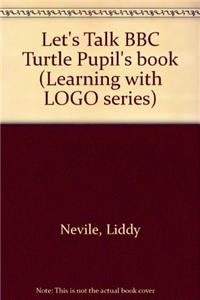 Let's Talk BBC Turtle Pupil's book