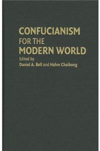 Confucianism for the Modern World