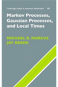 Markov Processes, Gaussian Processes, and Local Times