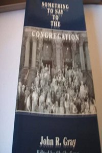 Something to Say to the Congregation Paperback â€“ 1 January 1991