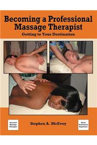 Becoming a Professional Massage Therapist