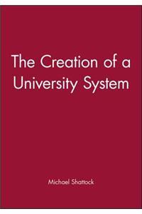 Creation of a University System