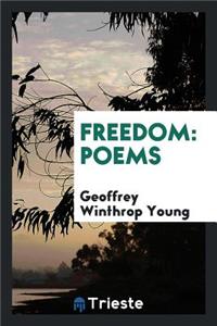 Freedom: Poems