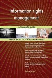 Information rights management A Complete Guide