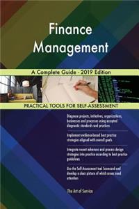Finance Management A Complete Guide - 2019 Edition