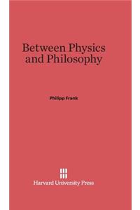 Between Physics and Philosophy