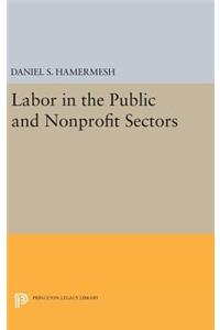 Labor in the Public and Nonprofit Sectors