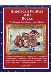 American Politics on the Rocks