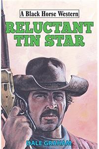 Reluctant Tin Star