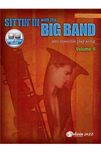 Sittin' in with the Big Band, Vol 2
