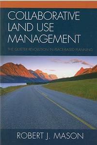 Collaborative Land Use Management