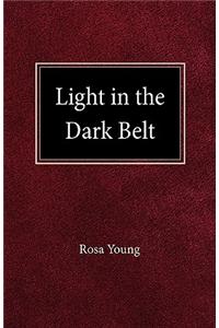 Light in the Dark Belt