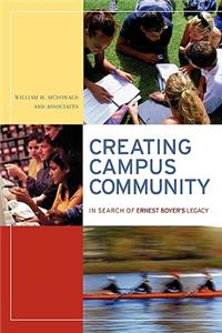 Creating Campus Community - In Search of Ernest Boyer's Legacy