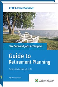 Tax Cuts and Jobs ACT Impact- Guide to Retirement Planning