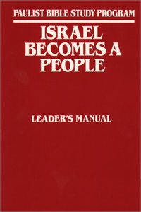 Israel Becomes a People, Leader's Guide