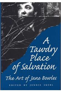 Tawdry Place of Salvation