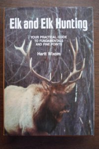 Elk and Elk Hunting