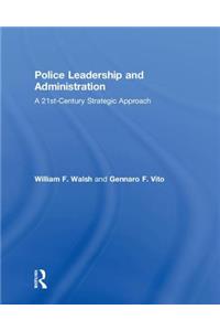 Police Leadership and Administration