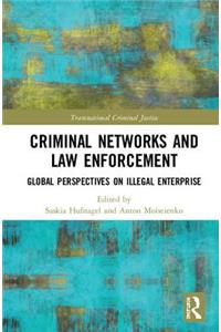 Criminal Networks and Law Enforcement