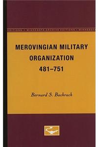 Merovingian Military Organization, 481-751