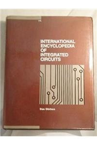 Gibilisco: International *encyclopedia* Of Integra Ted Circuits