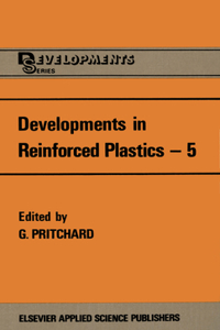 Developments in Reinforced Plastics--5