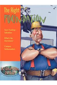 The Right Foundation